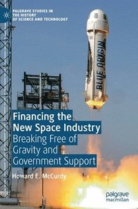 bokomslag Financing the New Space Industry