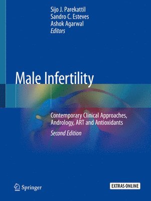Sijo J. Parekattil, Sandro C. Esteves, Ashok Agarwal - Male Infertility, Häftad