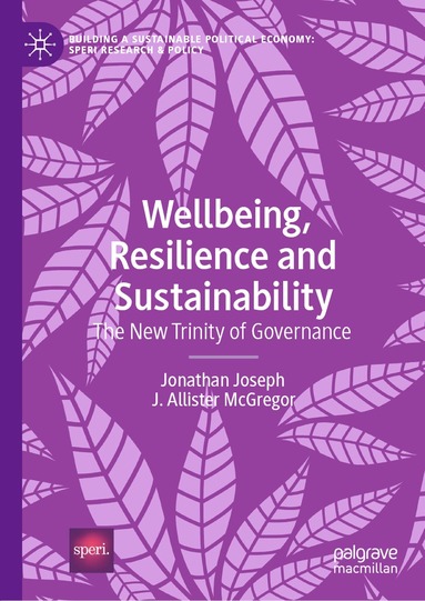 Jonathan Joseph, J. Allister McGregor - Wellbeing, Resilience and Sustainability, Inbunden
