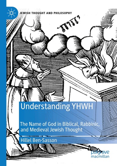 Hillel Ben-Sasson - Understanding YHWH, Häftad