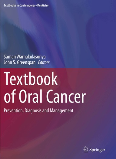 Saman Warnakulasuriya, John S. Greenspan - Textbook of Oral Cancer, Häftad