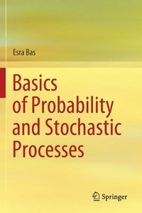 bokomslag Basics of Probability and Stochastic Processes