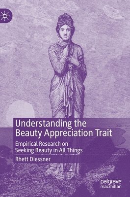 bokomslag Understanding the Beauty Appreciation Trait