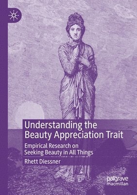 bokomslag Understanding the Beauty Appreciation Trait