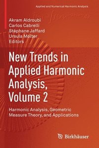 bokomslag New Trends in Applied Harmonic Analysis, Volume 2