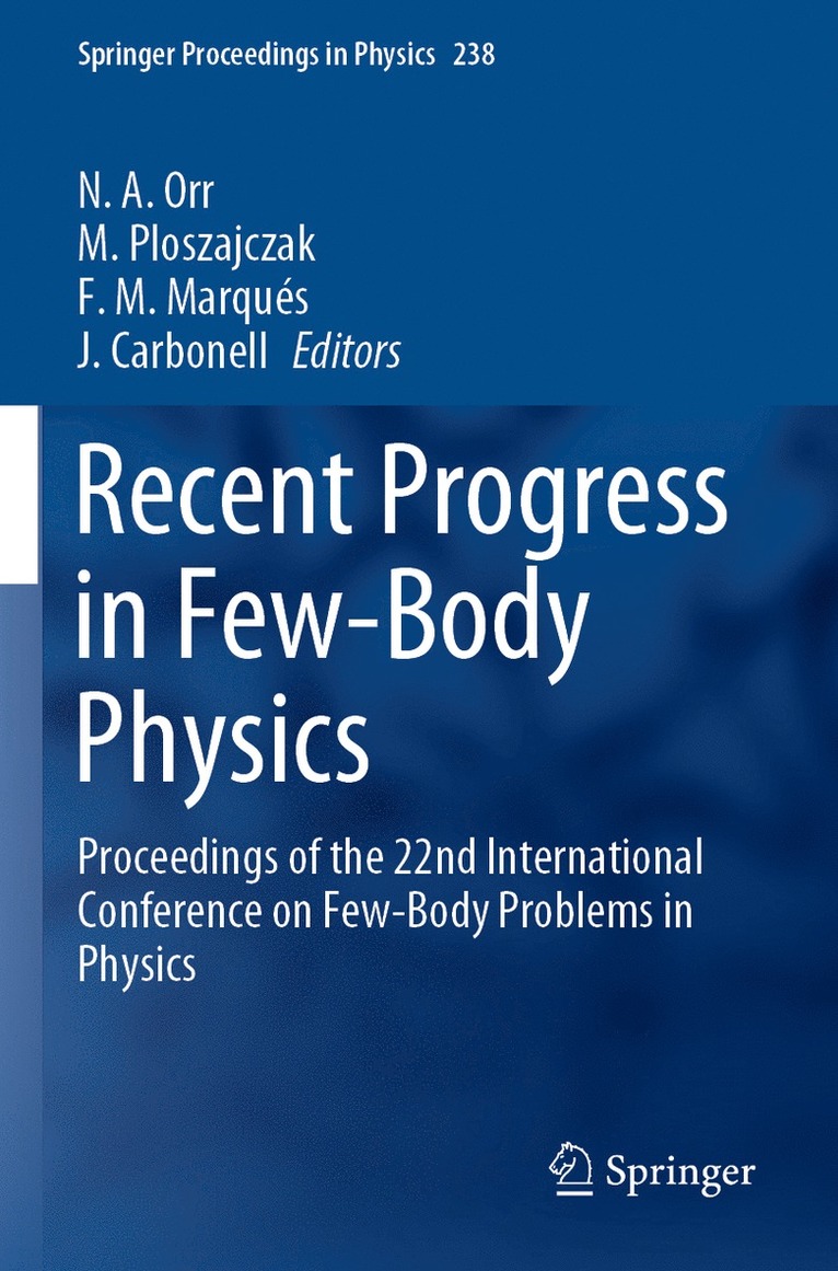 N. A. Orr, M. Ploszajczak, F. M. Marqués, J. Carbonell, F. M. Marques, N. a. Orr - Recent Progress in Few-Body Physics, Häftad