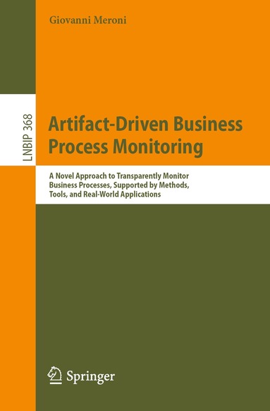 Giovanni Meroni - Artifact-Driven Business Process Monitoring, Häftad