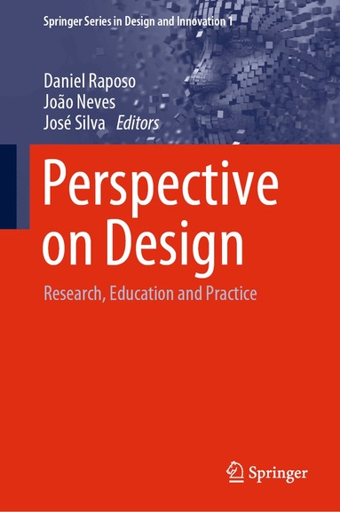 Daniel Raposo, João Neves, José Silva - Perspective on Design, Inbunden