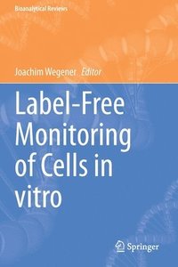 bokomslag Label-Free Monitoring of Cells in vitro