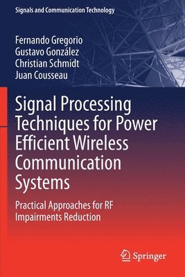 bokomslag Signal Processing Techniques for Power Efficient Wireless Communication Systems