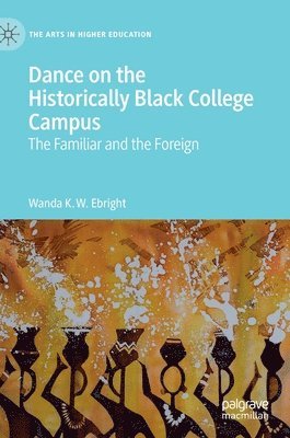 bokomslag Dance on the Historically Black College Campus