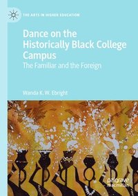 bokomslag Dance on the Historically Black College Campus