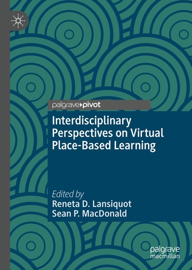 bokomslag Interdisciplinary Perspectives on Virtual Place-Based Learning