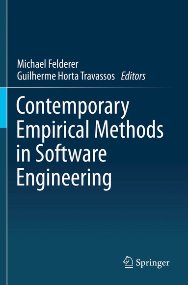 Michael Felderer, Guilherme Horta Travassos - Contemporary Empirical Methods in Software Engineering, Häftad