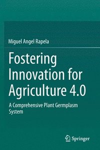bokomslag Fostering Innovation for Agriculture 4.0