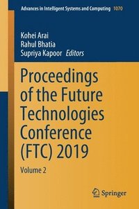 bokomslag Proceedings of the Future Technologies Conference (FTC) 2019