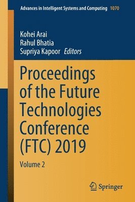 Proceedings of the Future Technologies Conference (FTC) 2019 1