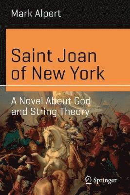 Mark Alpert - Saint Joan of New York, Häftad