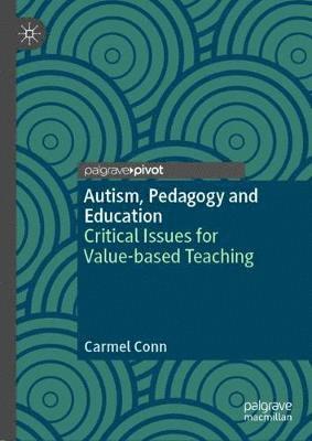 bokomslag Autism, Pedagogy and Education