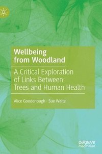 bokomslag Wellbeing from Woodland