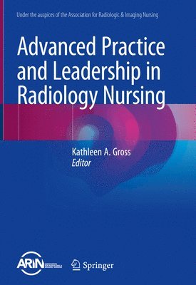 bokomslag Advanced Practice and Leadership in Radiology Nursing