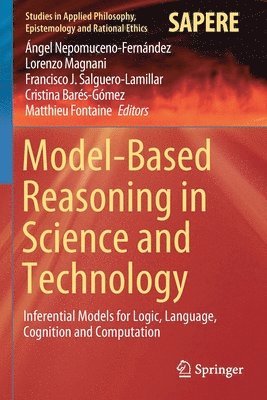 Model-Based Reasoning in Science and Technology 1