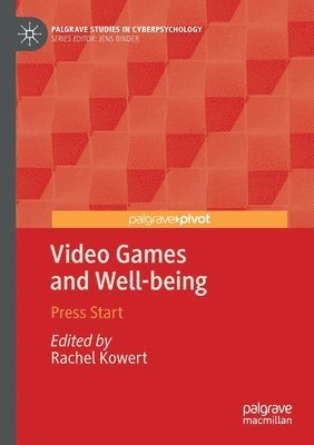 Video Games and Well-being 1