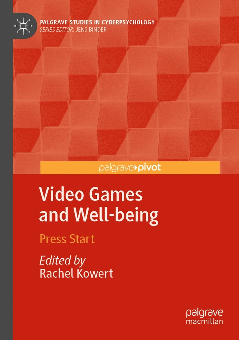 Rachel Kowert - Video Games and Well-being, Häftad