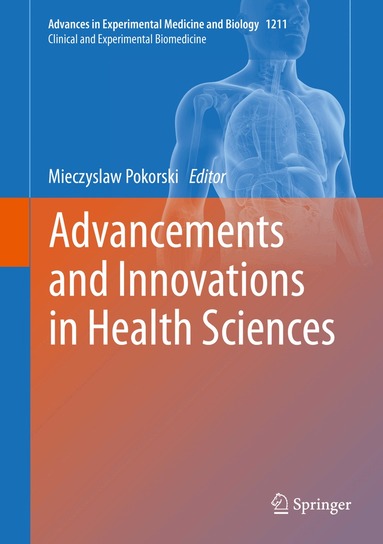 Mieczyslaw Pokorski - Advancements and Innovations in Health Sciences, Inbunden