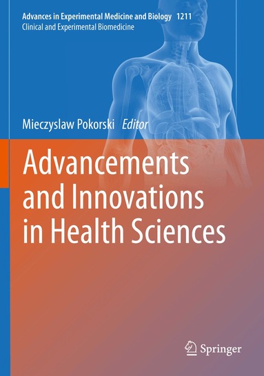 Mieczyslaw Pokorski - Advancements and Innovations in Health Sciences, Häftad