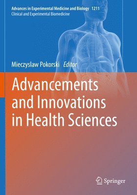bokomslag Advancements and Innovations in Health Sciences