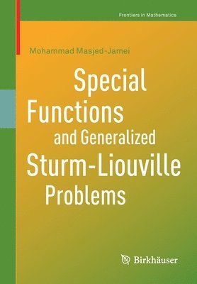 Special Functions and Generalized Sturm-Liouville Problems 1