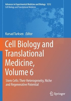 Cell Biology and Translational Medicine, Volume 6 1