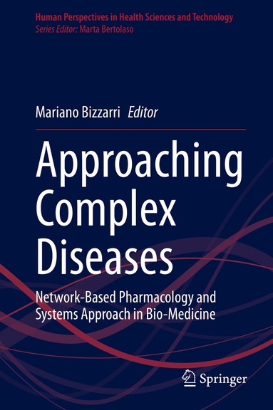 Mariano Bizzarri - Approaching Complex Diseases, Inbunden