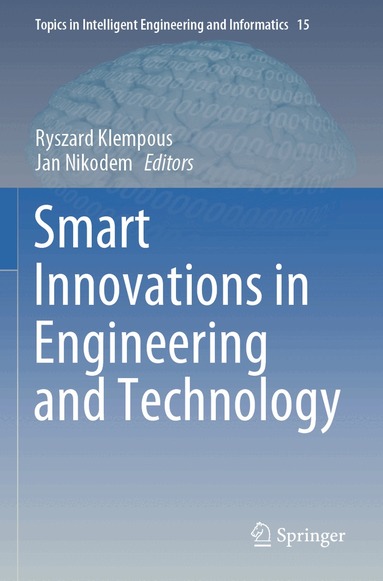 Ryszard Klempous, Jan Nikodem - Smart Innovations in Engineering and Technology, Häftad