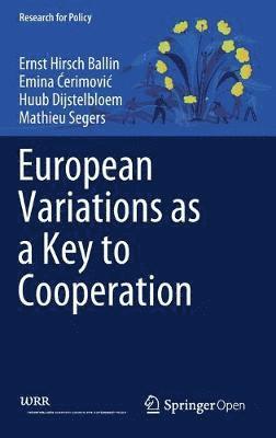 European Variations as a Key to Cooperation 1