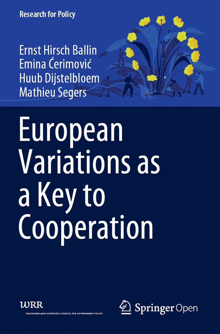 Ernst Hirsch Ballin, Emina Ćerimović, Huub Dijstelbloem, Mathieu Segers, Emina Cerimovic, Emina &#262;erimovic - European Variations as a Key to Cooperation, Häftad