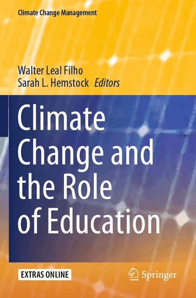 Walter Leal Filho, Sarah L. Hemstock - Climate Change and the Role of Education, Häftad