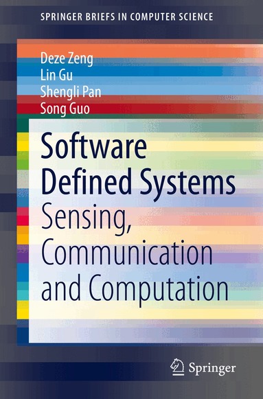 Deze Zeng, Lin Gu, Shengli Pan, Song Guo - Software Defined Systems, Häftad