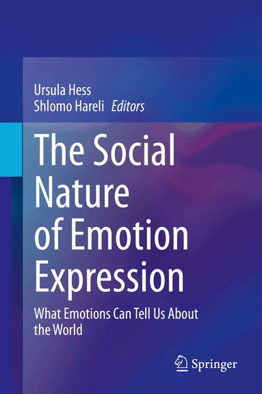 Ursula Hess, Shlomo Hareli - Social Nature of Emotion Expression, Inbunden