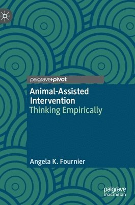 Angela K. Fournier - Animal-Assisted Intervention, Inbunden