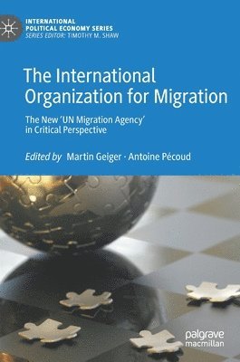 bokomslag The International Organization for Migration