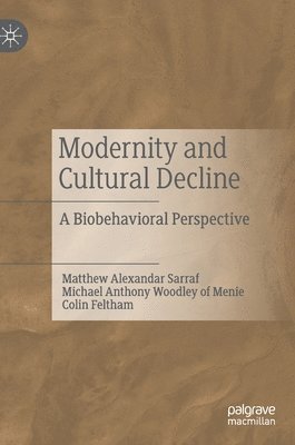 Modernity and Cultural Decline 1