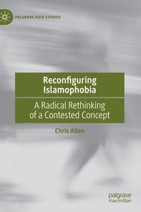 bokomslag Reconfiguring Islamophobia