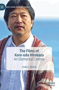 bokomslag The Films of Kore-eda Hirokazu