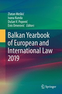 bokomslag Balkan Yearbook of European and International Law 2019