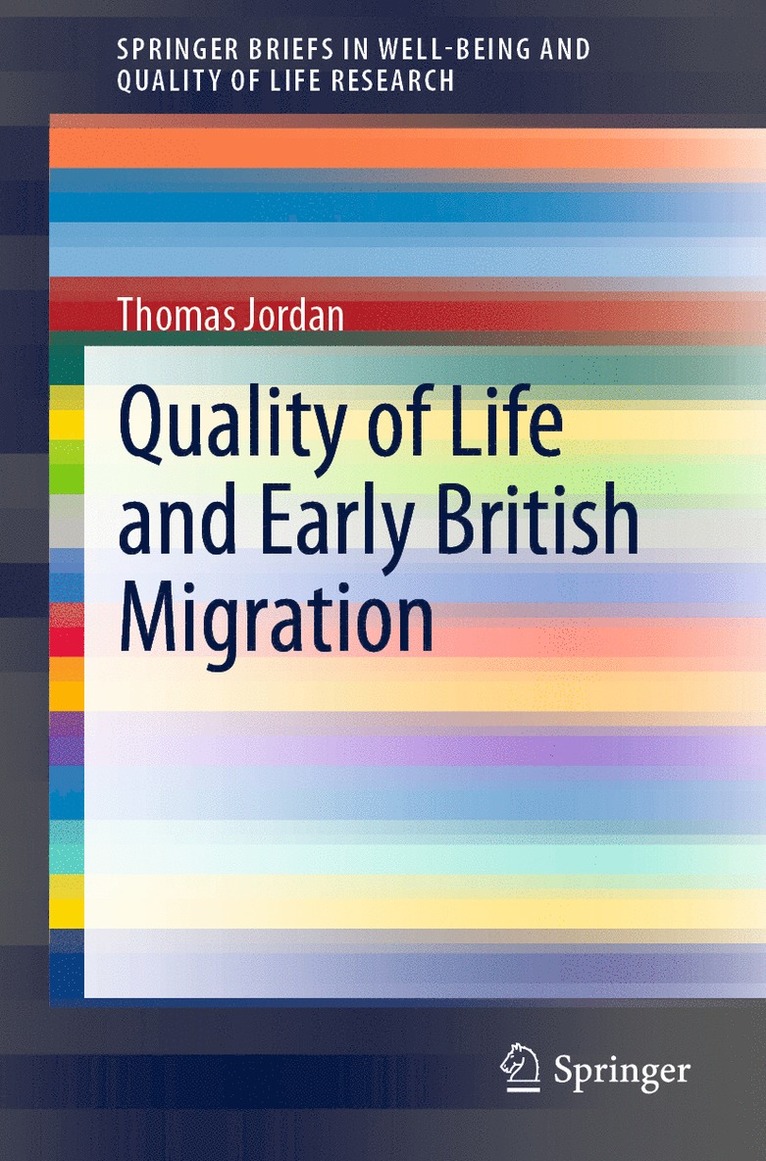 Thomas Jordan - Quality of Life and Early British Migration, Häftad