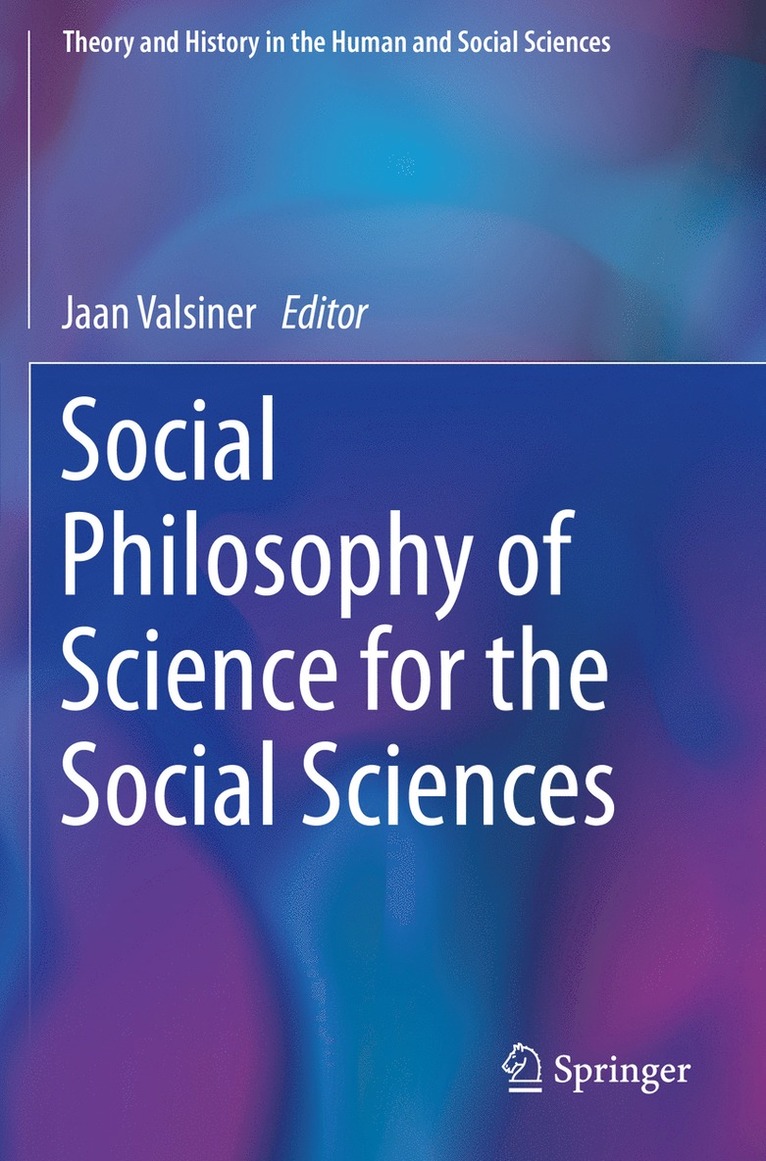 Social Philosophy of Science for the Social Sciences 1