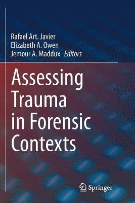 Assessing Trauma in Forensic Contexts 1