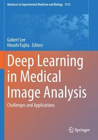 bokomslag Deep Learning in Medical Image Analysis